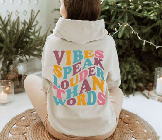 Vibes hooded sweatshirt